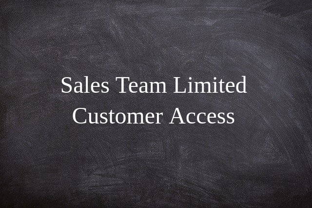 Sales Team Member(s) Limited Customers