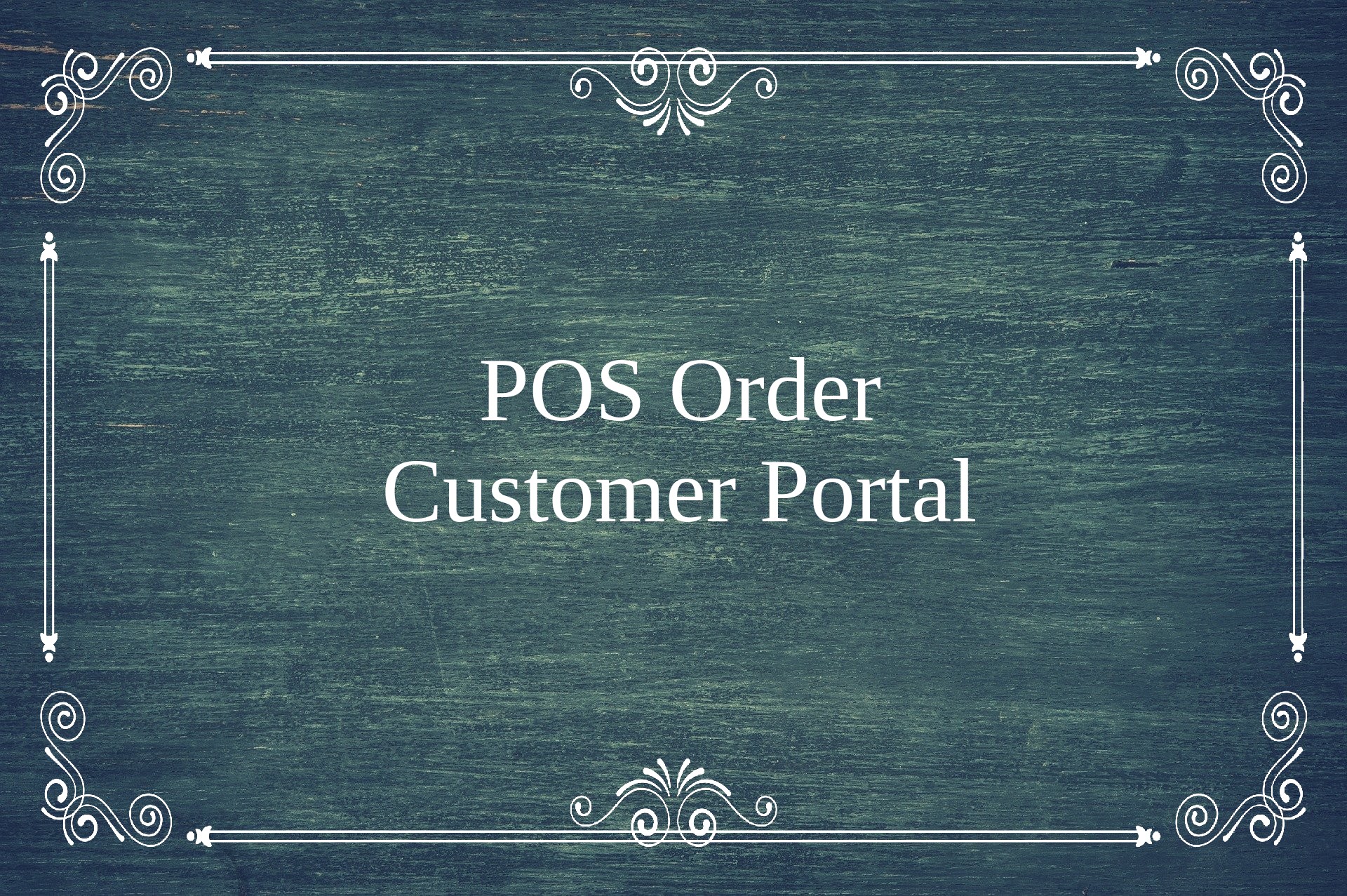 Customer Portal - Point of Sale Orders