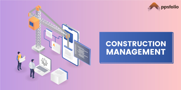 Construction Management