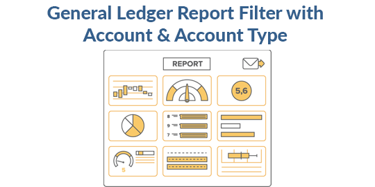 General Ledger Report with Advance Filter(Enterprise Edition)