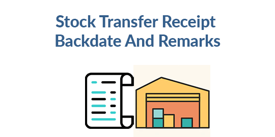 Internal Transfer and Receipts Backdate-Remarks in Odoo