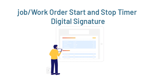 Job/Work Order Start and Stop Timer and Digital Signature in Odoo