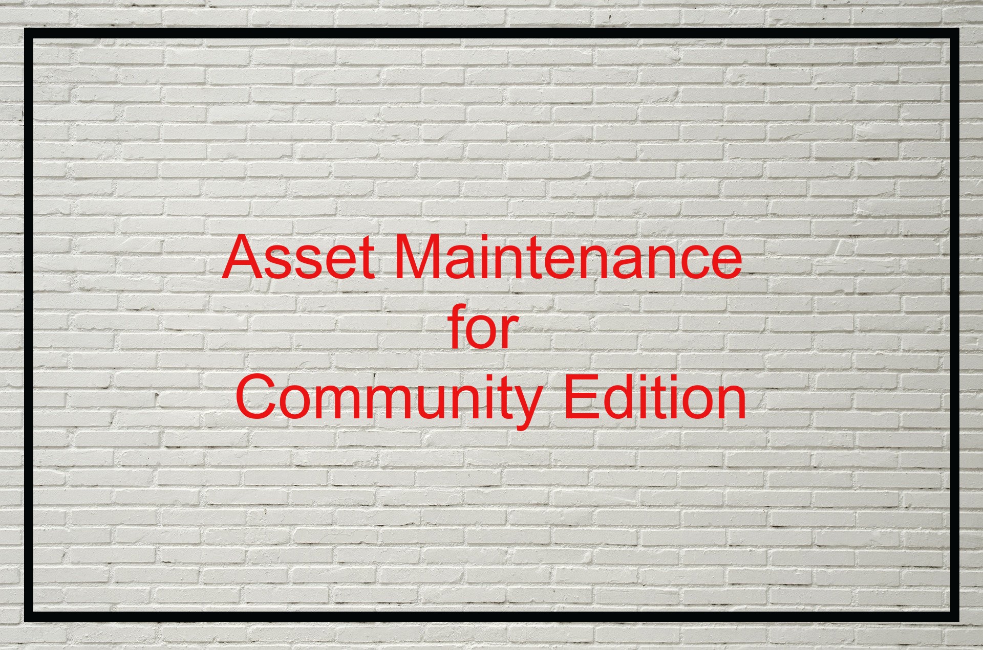 Account Asset Maintenance Management