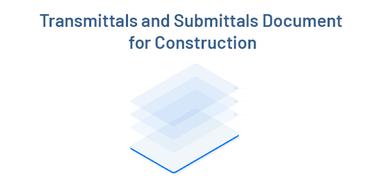 Transmittals and Submittals Document for Construction Job Costing