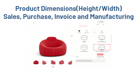 Product Dimensions(Height/Width) on Sales, Purchase, Invoice and Manufacturing in odoo