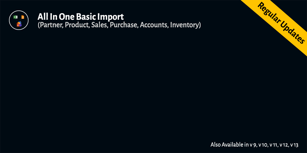 All In One Basic Import - Partner, Product, Sales, Purchase, Accounts, Inventory