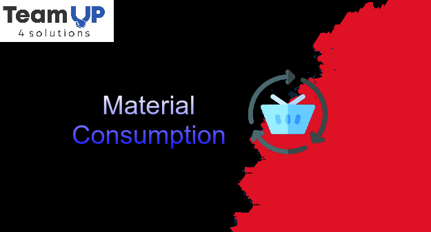 Material Consumption