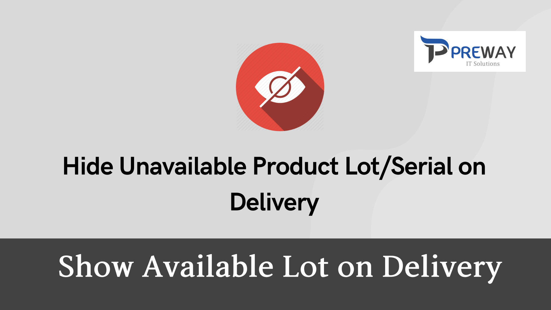 Show Available Lot on Delivery | Hide Unavailable Product Lot on Delivery