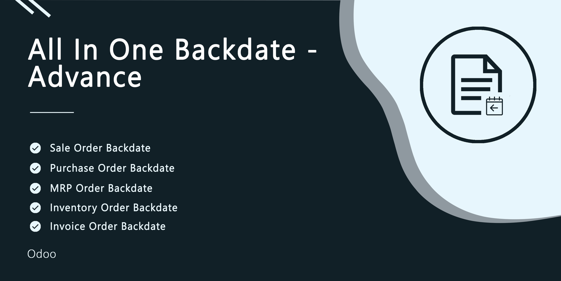 All In One Backdate - Advance | Sale Backdate | Purchase Backdate | Accounting Backdate | Invoice Backdate | Inventory Backdate | MRP Backdate | Manufacturing Backdate
