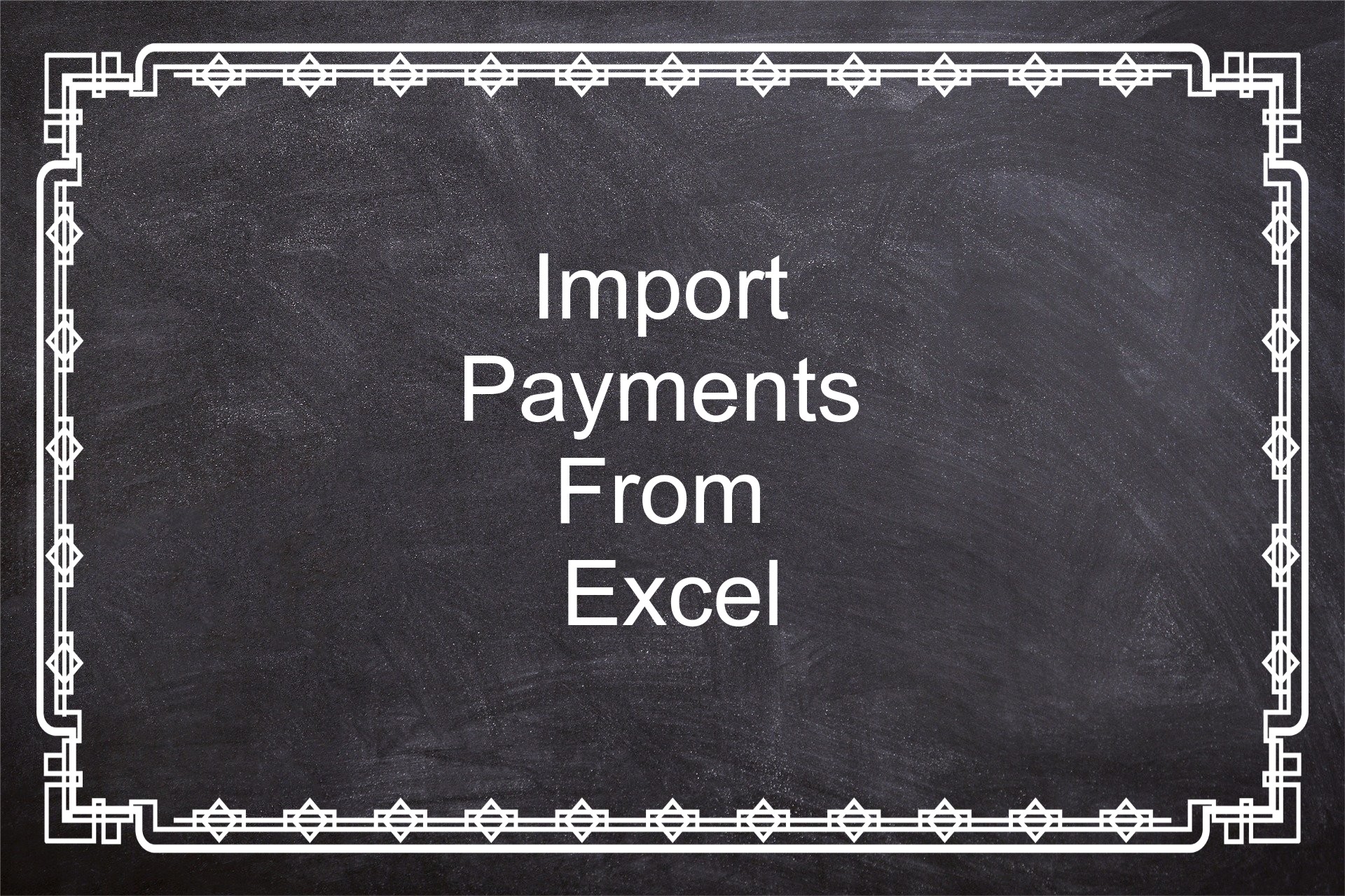Import Customer/Supplier Payments - Excel