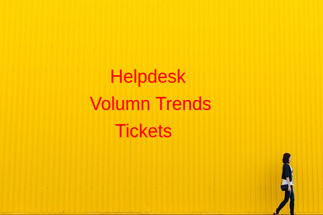 Tickets Volumn Trends for Helpdesk Support System
