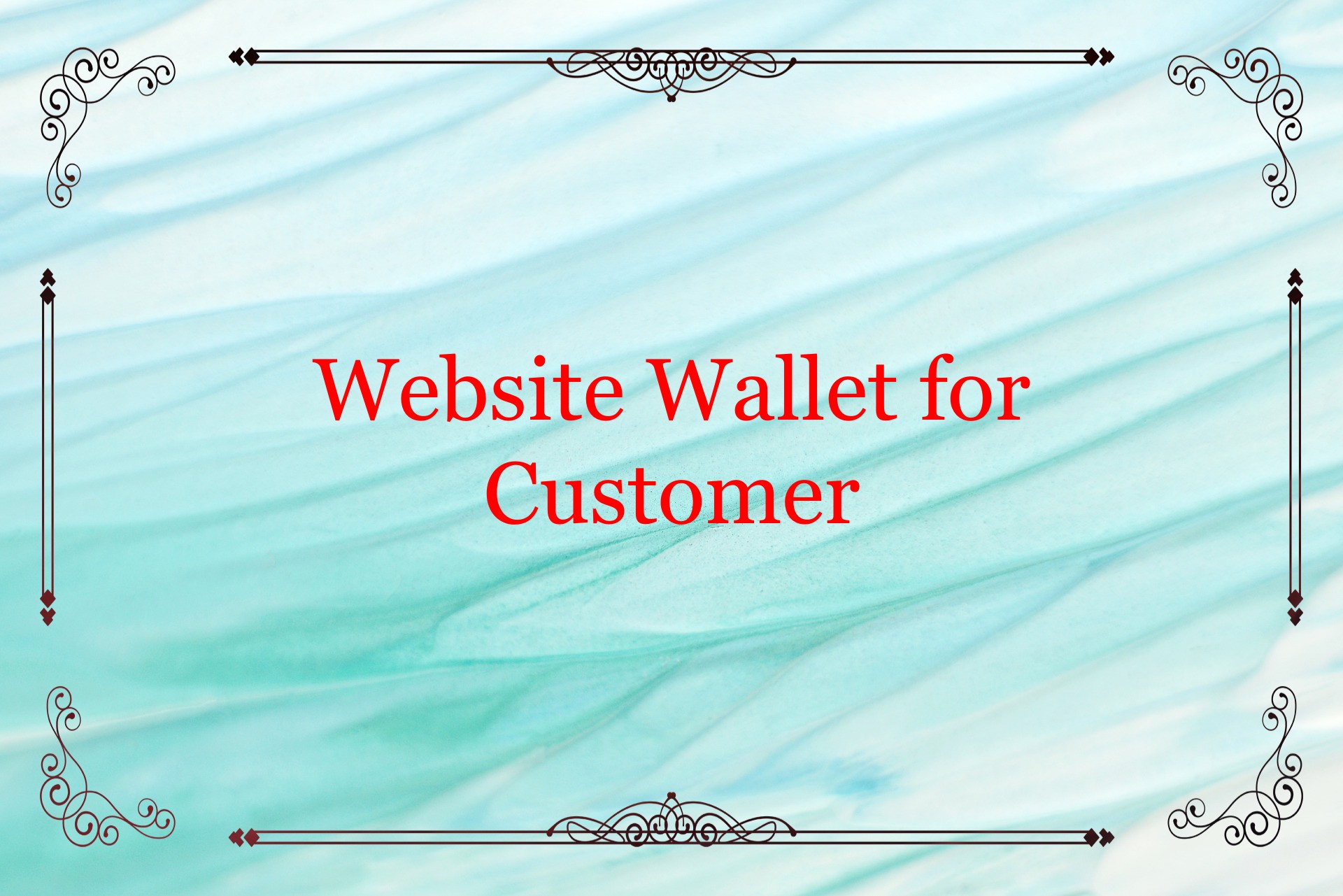 Website Wallet for Customers