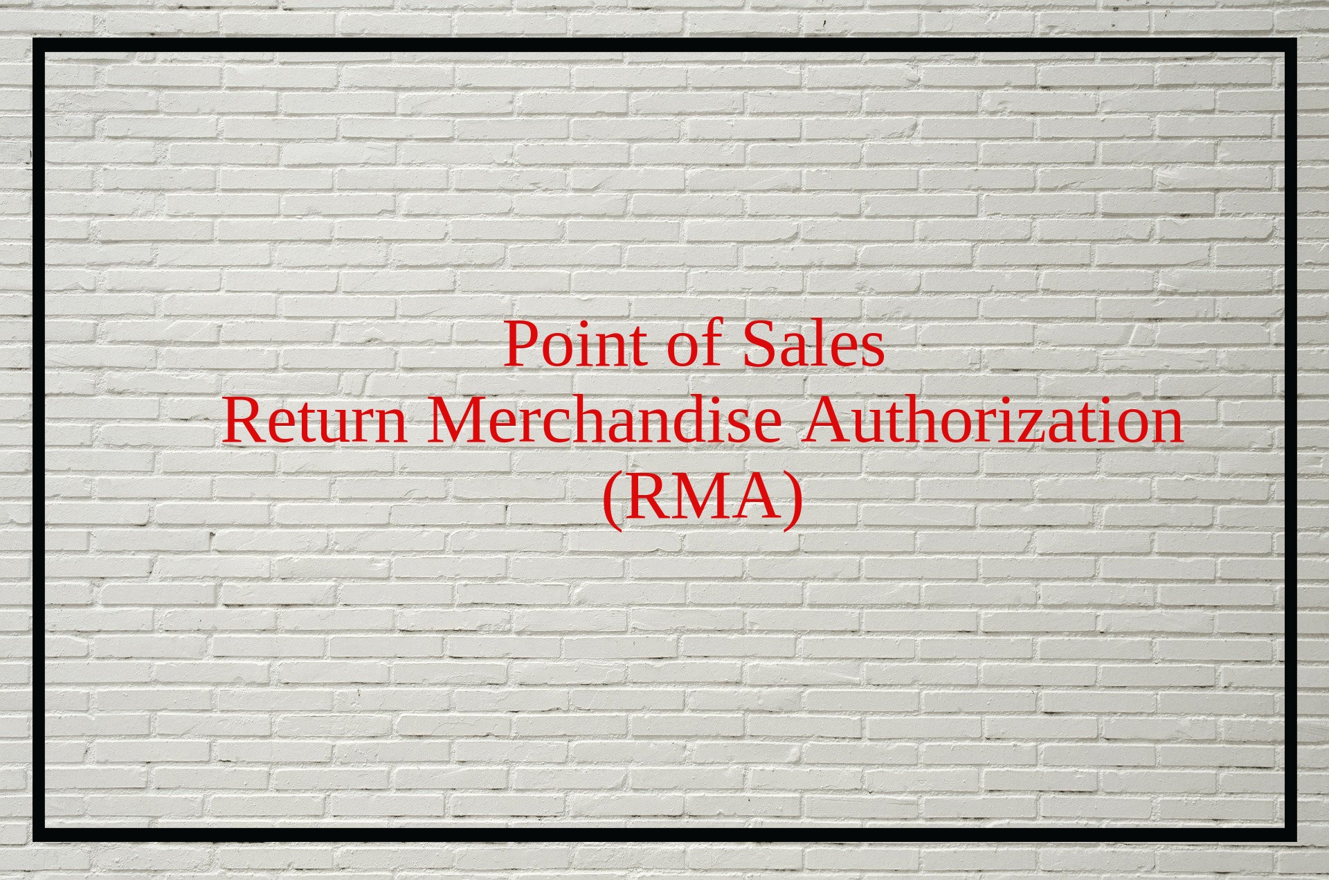 RMA for Point of Sales (POS)