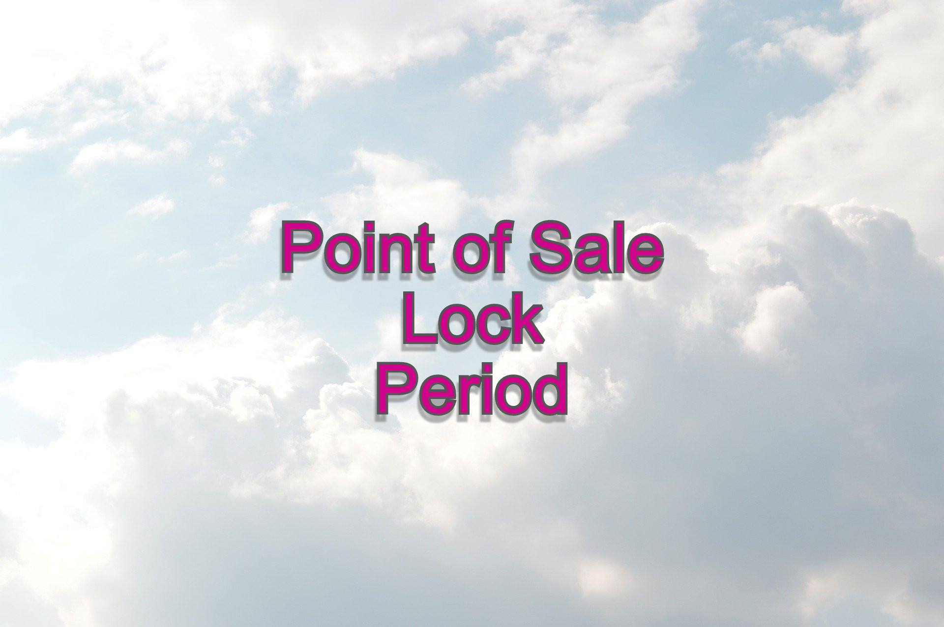 Point of Sale POS Lock Period