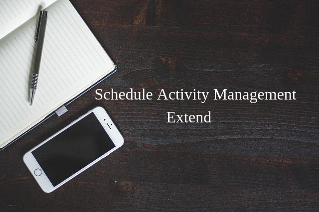 Schedule Activity Management Extension
